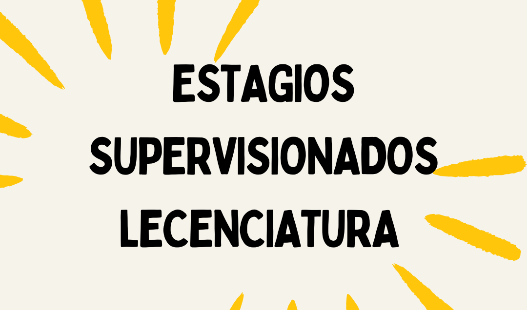 Estagios supervisionados da Licenciatura